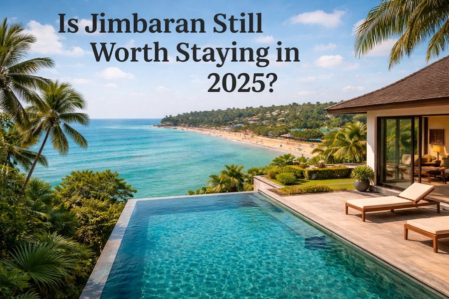 Is Jimbaran Still Worth Staying in 2025? | Bali Villas Travel Guide