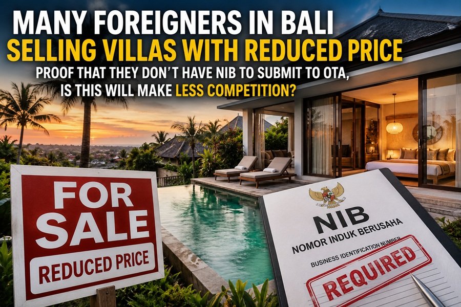 Why Foreigners in Bali Are Selling Villas Cheaply Due to NIB and OTA Rules